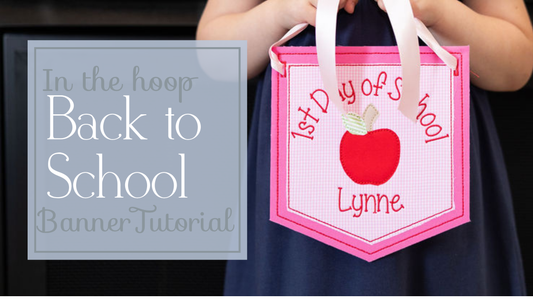 How to Make a First Day of School Banner with an Embroidery Machine
