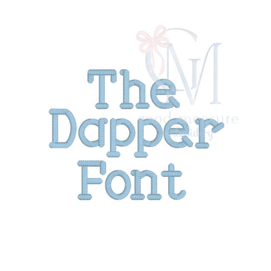 The Dapper Font Satin Serif Machine Embroidery Design