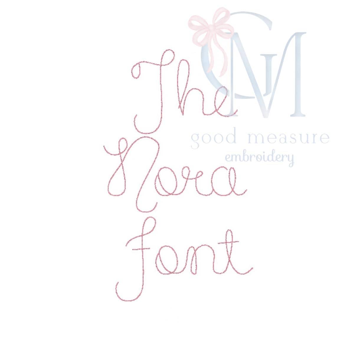 The Nora Font Embroidery Design